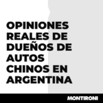 opiniones de autos chinos en Argentina